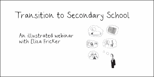 Transition to Secondary School - Webinar